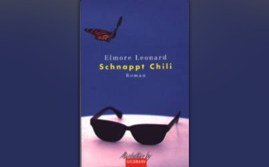 18. Elmore Leonard: „Schnappt Chili“ (2000)
Altersmeisterwerk. Chili Palmer steigt ins Musik-Biz ein. Sehr zum Leidwes...
