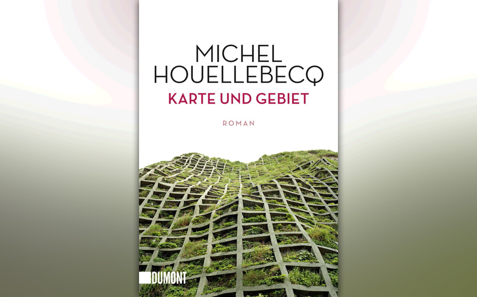 6. Michel Houellebecqu: „Karte und Gebiet“ (2010)