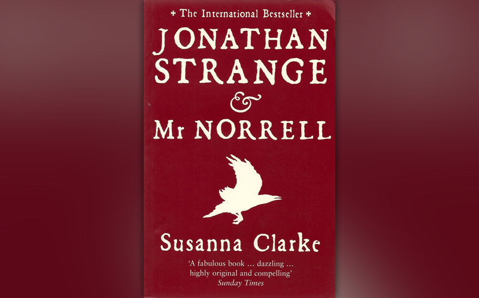 8. Susanna Clarke: „Jonathan Strange & Mr Norrell“ (2004)