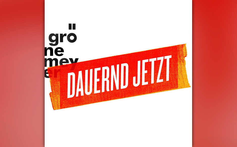Herbert Grönemeyer - Dauernd Jetzt