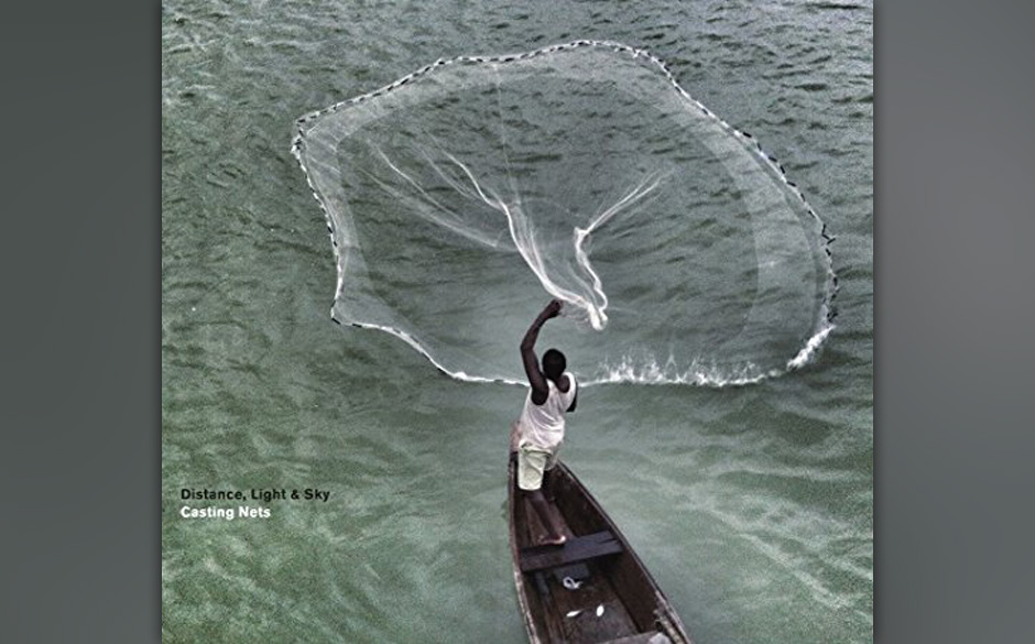 Distance, Light & Sky - Casting Nets