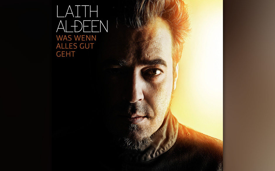 Platz 2: Laith Al-Deen mit "Was wenn alles gut geht"