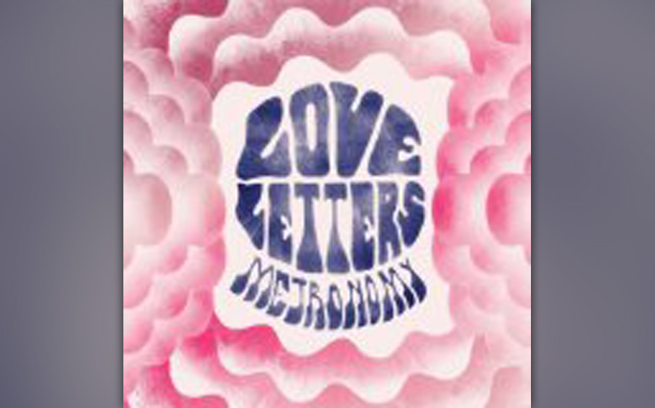 09. Metronomy - "Love Letters"