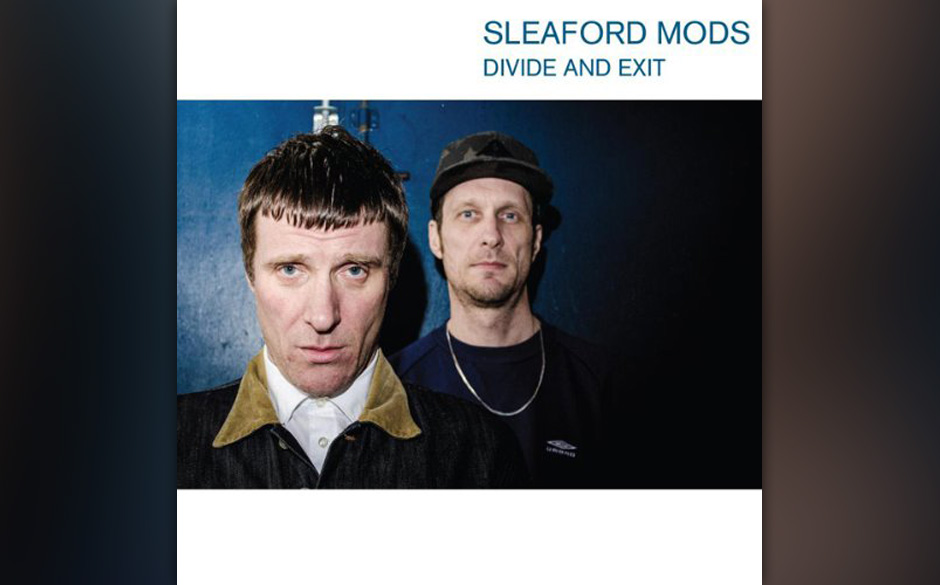 8.Sleaford Mods - 'Divide And Exist'
Klassenkampf is back! Hingerotzte
Zustandsbeschreibungen, Skizzen einer gleichgültig...