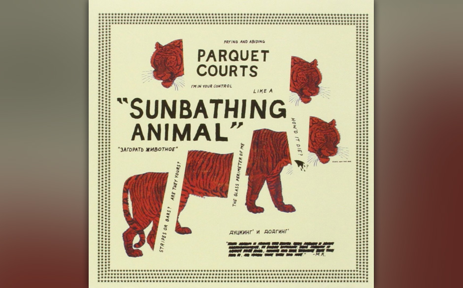 20. Parquet Courts - "Sunbathing Animal"