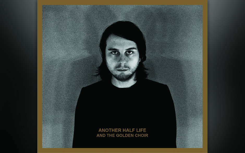 And The Golden Choir_Another Half Life.jpg