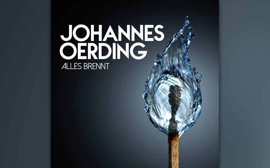 No. 3: Johannes Oerding - Alles brennt