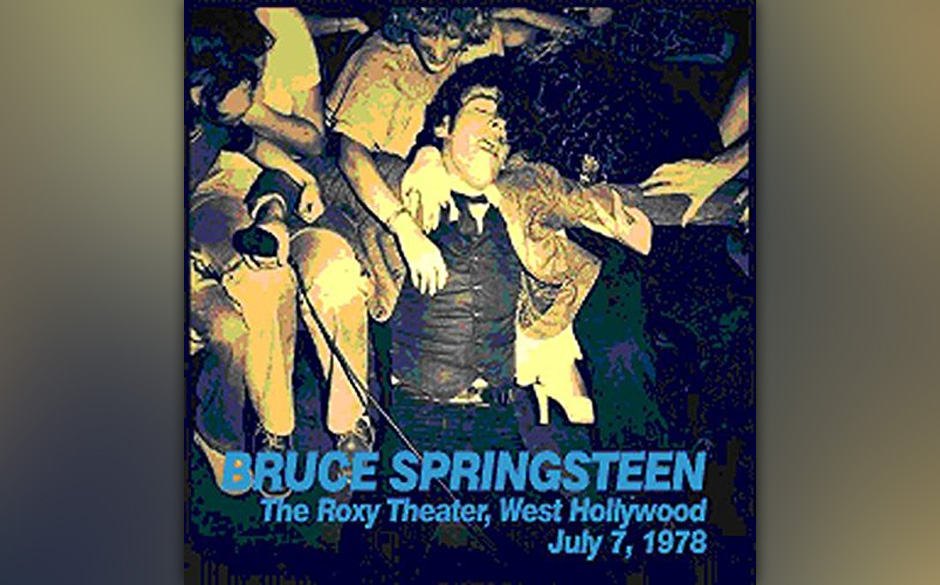 Bruce Springsteen - The Roxy Theater West Hollywood July 7, 1978