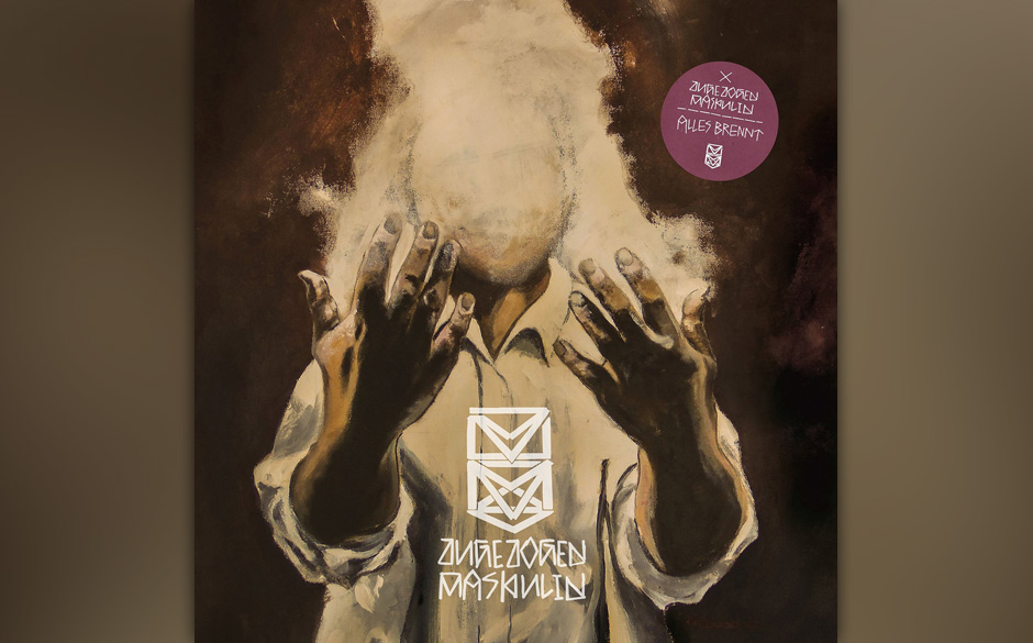 Zugezogen maskulin - Alles brennt