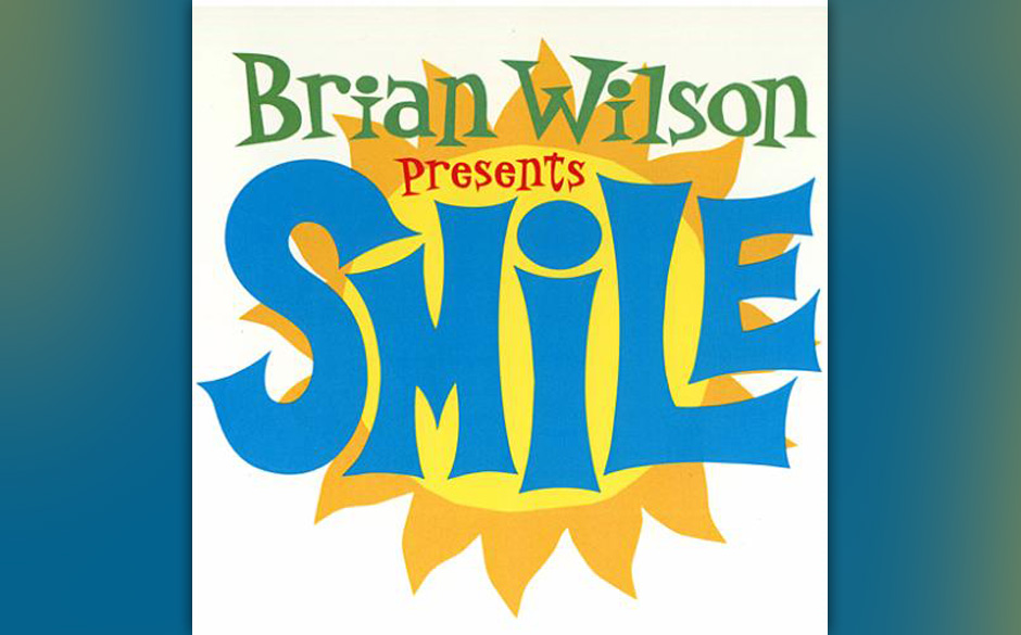 88. Brian Wilson, 'Smile'.

Das berüchtigte unvollendete Beach-Boys-Album von 1966. Die "Antwort auf Sgt. Pepper" wurde m...