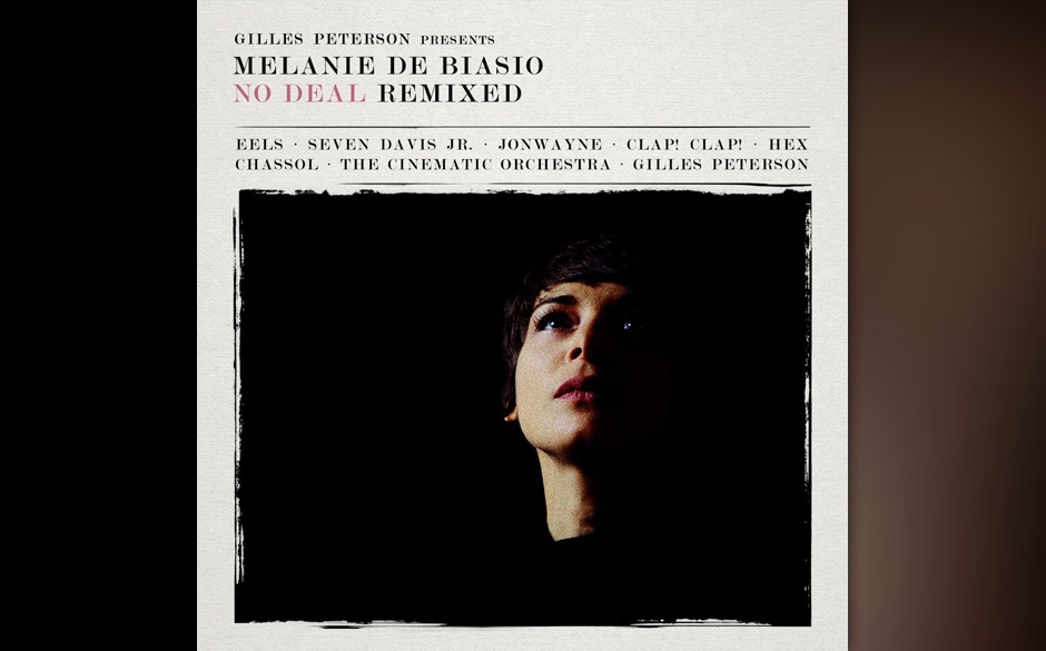 Melanie De Biasio - No Deal Remixed-Presented By Gilles Peterson