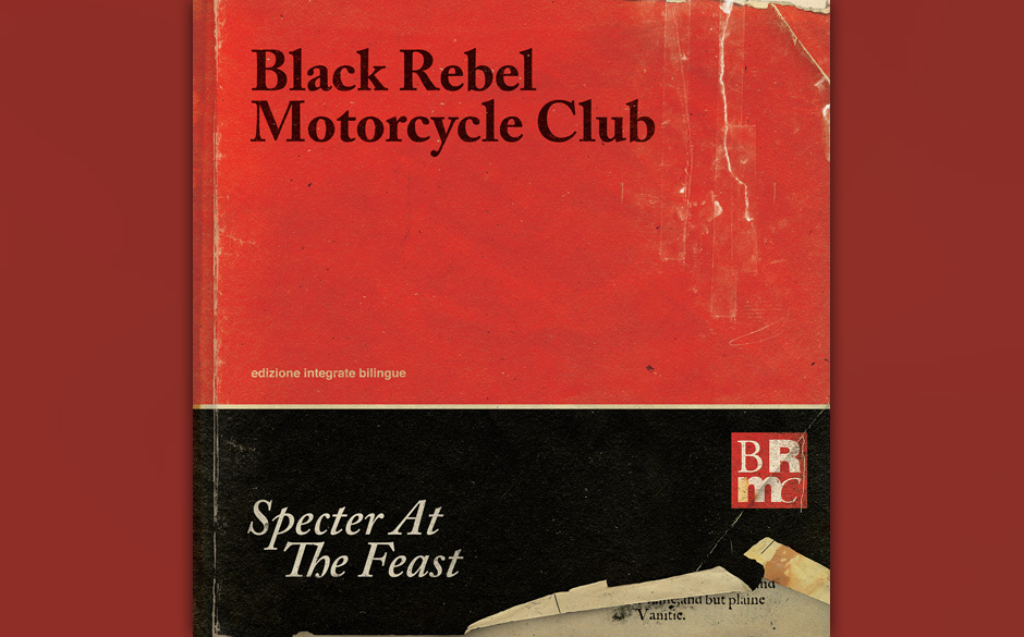 Black Rebel Motorcycle Club - "Specter At The Feast" (22.03.)