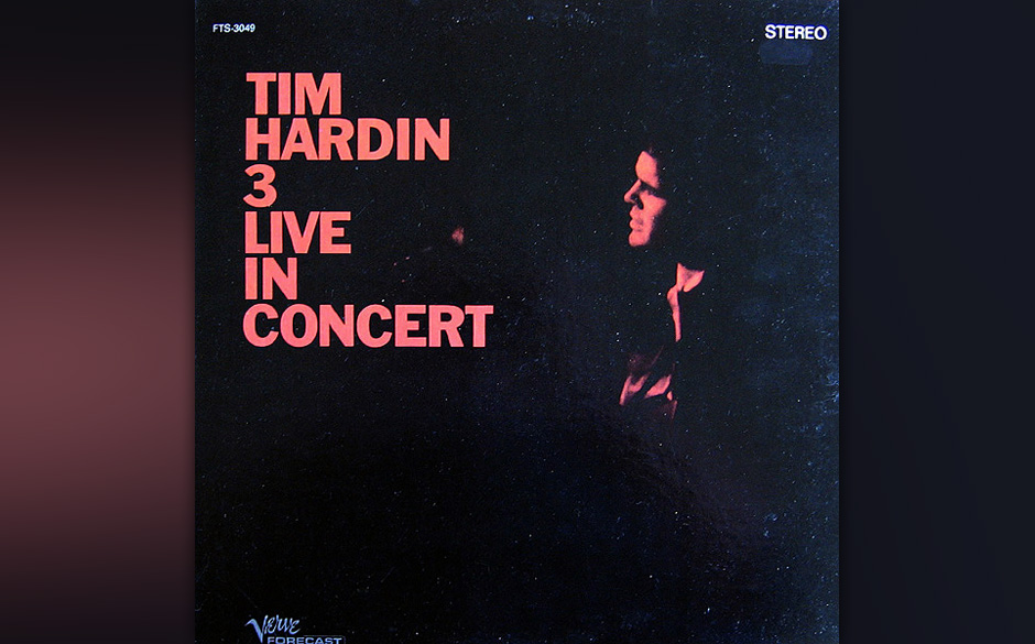 29. Tim Hardin - 3: Live in Concert (1968)

Mit einer kaum eingespielten Band trat der hypersensible Songwriter ’68 in d...