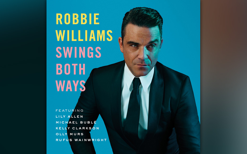 Robbie Williams - "Swings Both Ways" (VÖ: 18.11.)