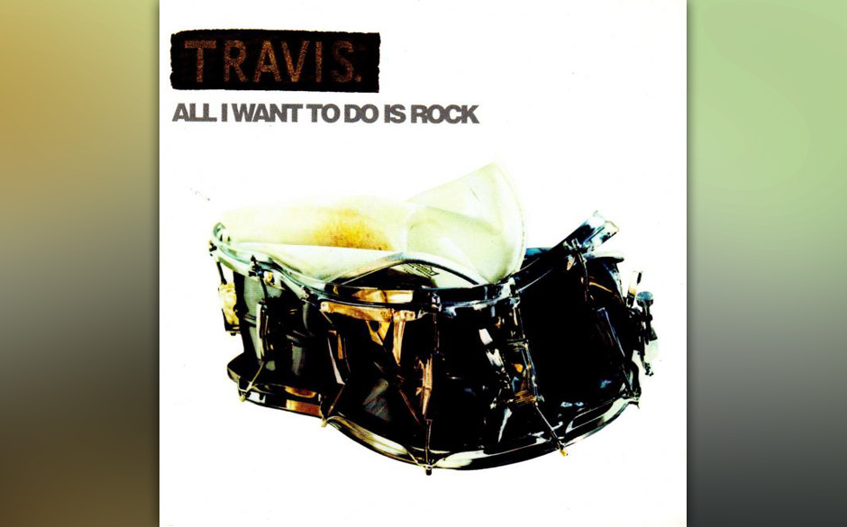 1. TRAVIS: All I Want To Do Is Rock
Das Feedback-Monster auf 10inch, nicht die domestizierte 7inch-Version: auratisch!