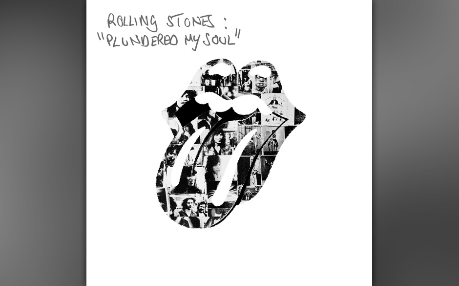 2. THE ROLLING STONES: Plundered My Soul 
Das Gerüst stand seit Urzeiten, neu ist die Song-Statik fürs Soul-Domizil: ing...
