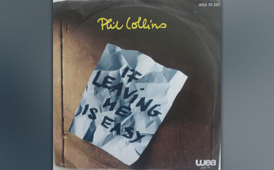 7. If Leaving Me Is Easy

Das sentimentalste Stück auf Collins‘ Debüt-Album: Trauer und Selbstmitleid haben hier etwas...