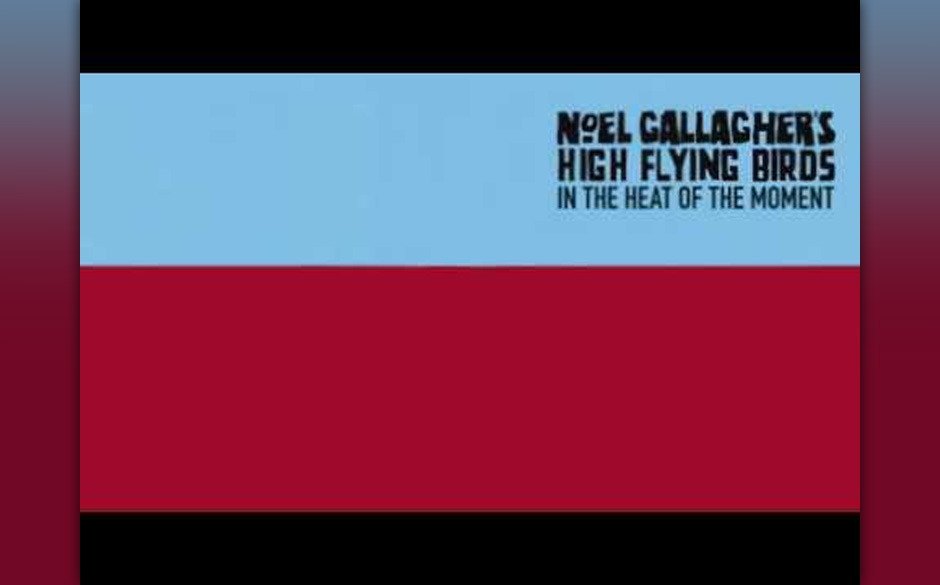 Noel Gallagher's High Flying Birds -
In The Heat Of The Moment (Remixes)