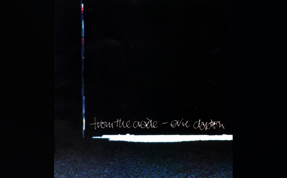 Eric Clapton - "From The Cradle"
(Warner, 1994):

Auf "Journeyman" hatte Clapton sich 1989 noch nicht getraut, sein Blues-...