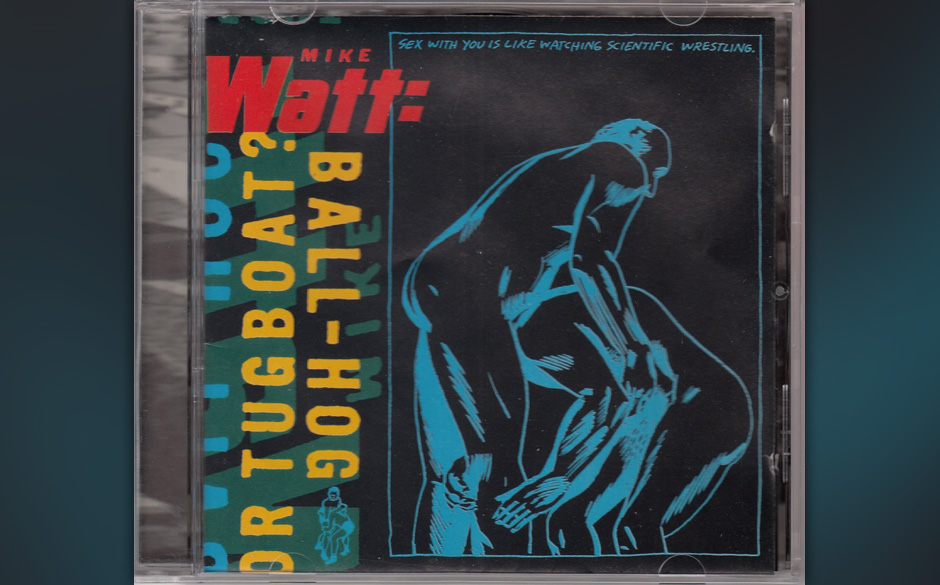 Mike Watt: Ball-Hog Or Tugboat?