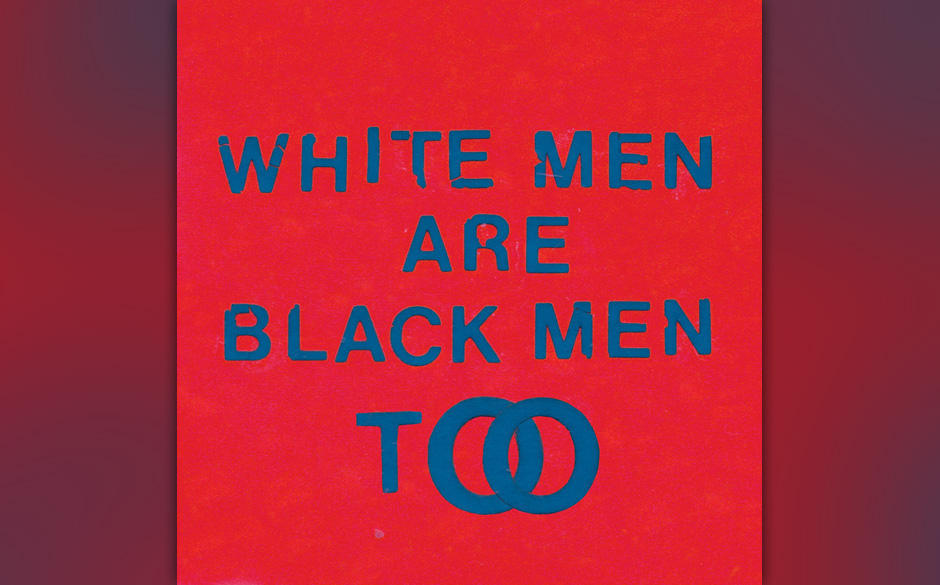 Young Fathers - "White Men Are Black"