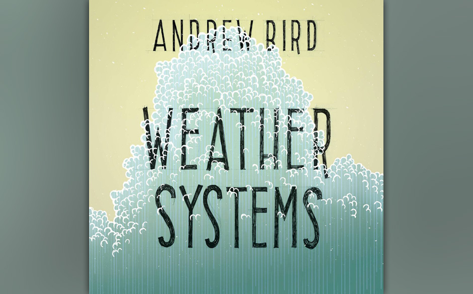 Andrew Bird - Weather System