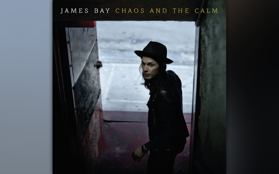James Bay - Chaos And The Calm
