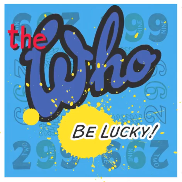 The Who - Be Lucky