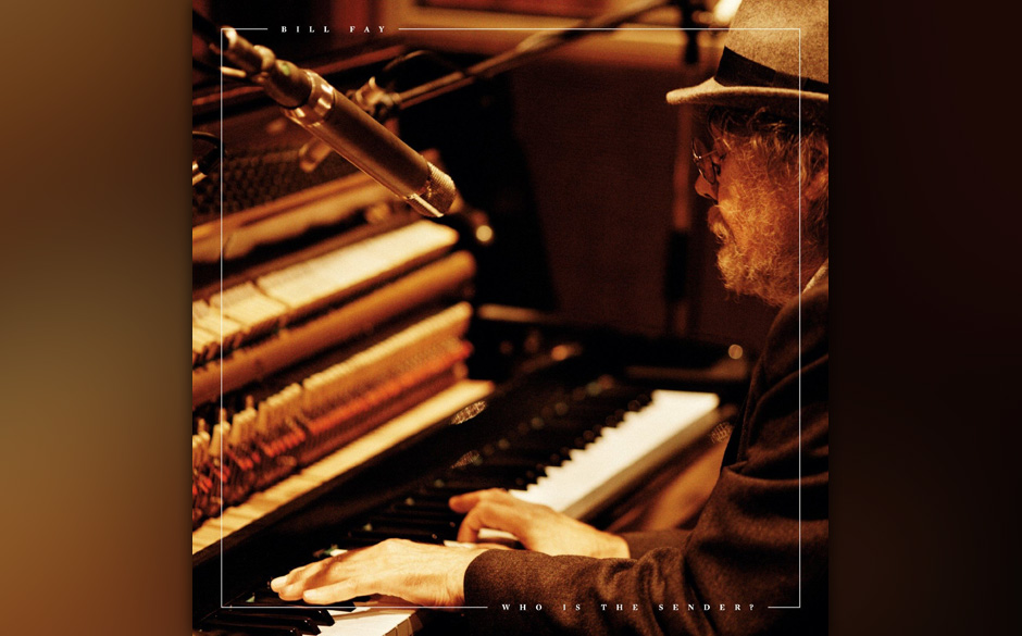 Bill Fay_Who Is The Sender.jpg