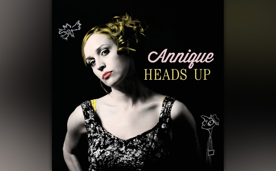 Annique: "Heads Up". Betont gediegener Erwachsenen-Pop mit Sinn für Thetralik.