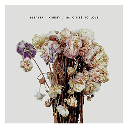 Sleater-Kinney: "No Cities To Love". Empfohlen von Jan Jekal und Sebastian Zabel.