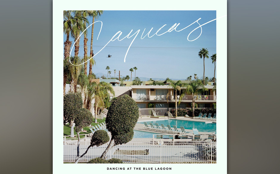 Cayucas - "Dancing at the Blue Lagoon"