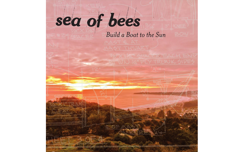 Sea Of Bees - "Build A Boat To The Sun"