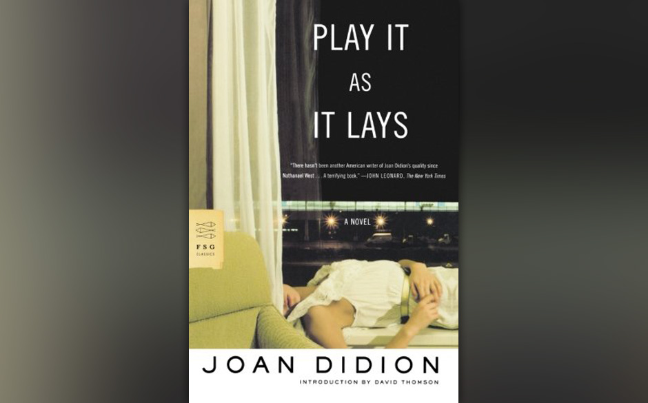 Joan Didion - "Play It As It Lays"