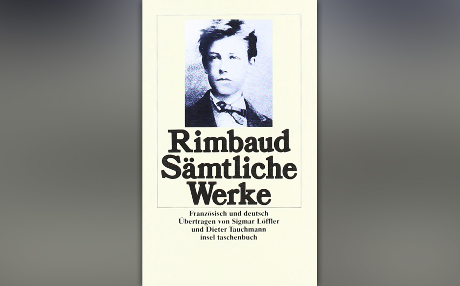 Arthur Rimbaud - "Sämtliche Werke"