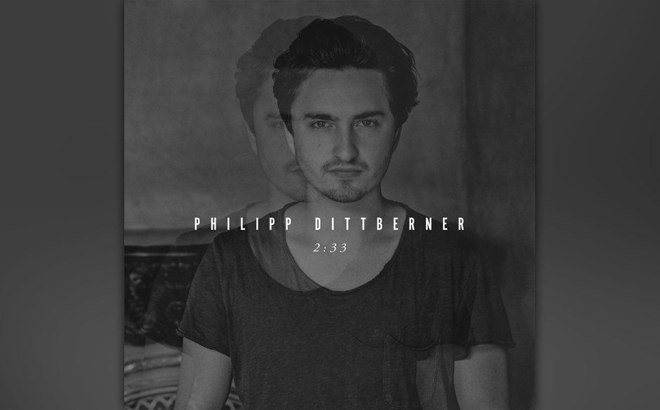 Philipp Dittberner: „2:33“. In den Liedern des 25‑Jährigen schwingt mit, was viel neue deutsche Musik – von Andre...
