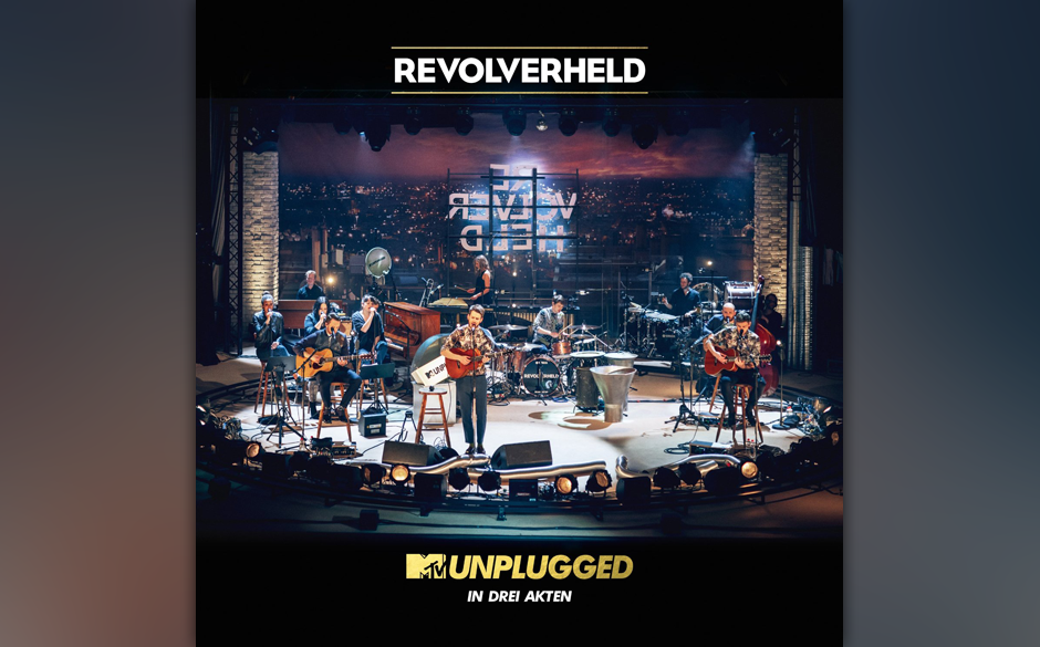 Revolverheld: „MTV Unplugged in drei Akten“. Alles, was man gegen Revolverheld sagen kann, ist, dass man nichts gegen ...