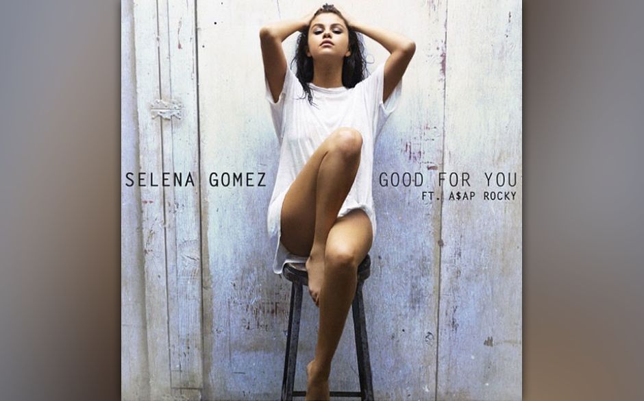 30. Selena Gomez: „Good For You“
