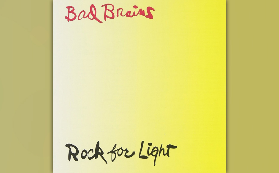 Bad Brains: „Rock For Light“ – „Das ist vielleicht meine liebste Platte aller Zeiten. Es war das erste Mal, dass i...