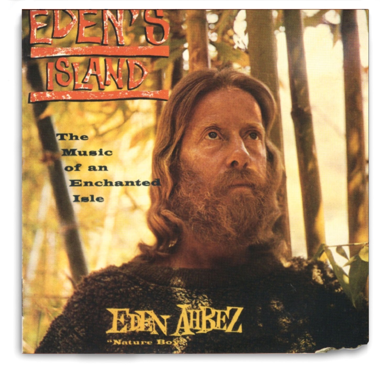 Eden Ahbez - „Eden's Island“ (1960)

Eden Ahbez hat „Nature Boy“ komponiert und sah schon in den 40er- Jahren wie ...