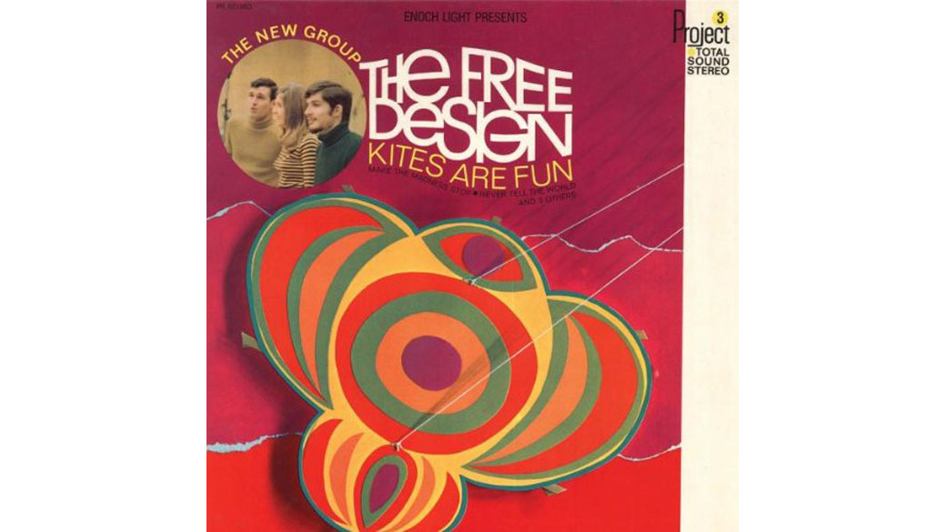 The Free Design - „Kites Are Fun“ (1967) 

Damals hat man wahrscheinlich geglaubt, dass Hand-in-Hand-über- den-Rasen-...