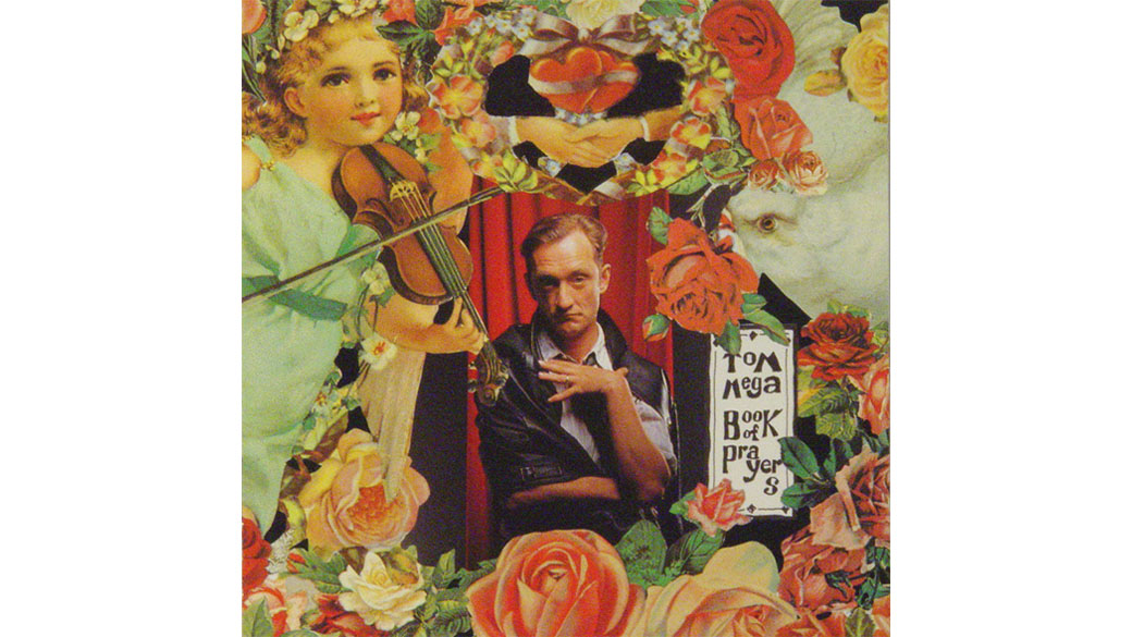 Tom Mega - „Book Of Prayers“ (1991)

Der „Musikexpress“ nannte ihn einmal den „Frank Sinatra des Atom- und Aids-...