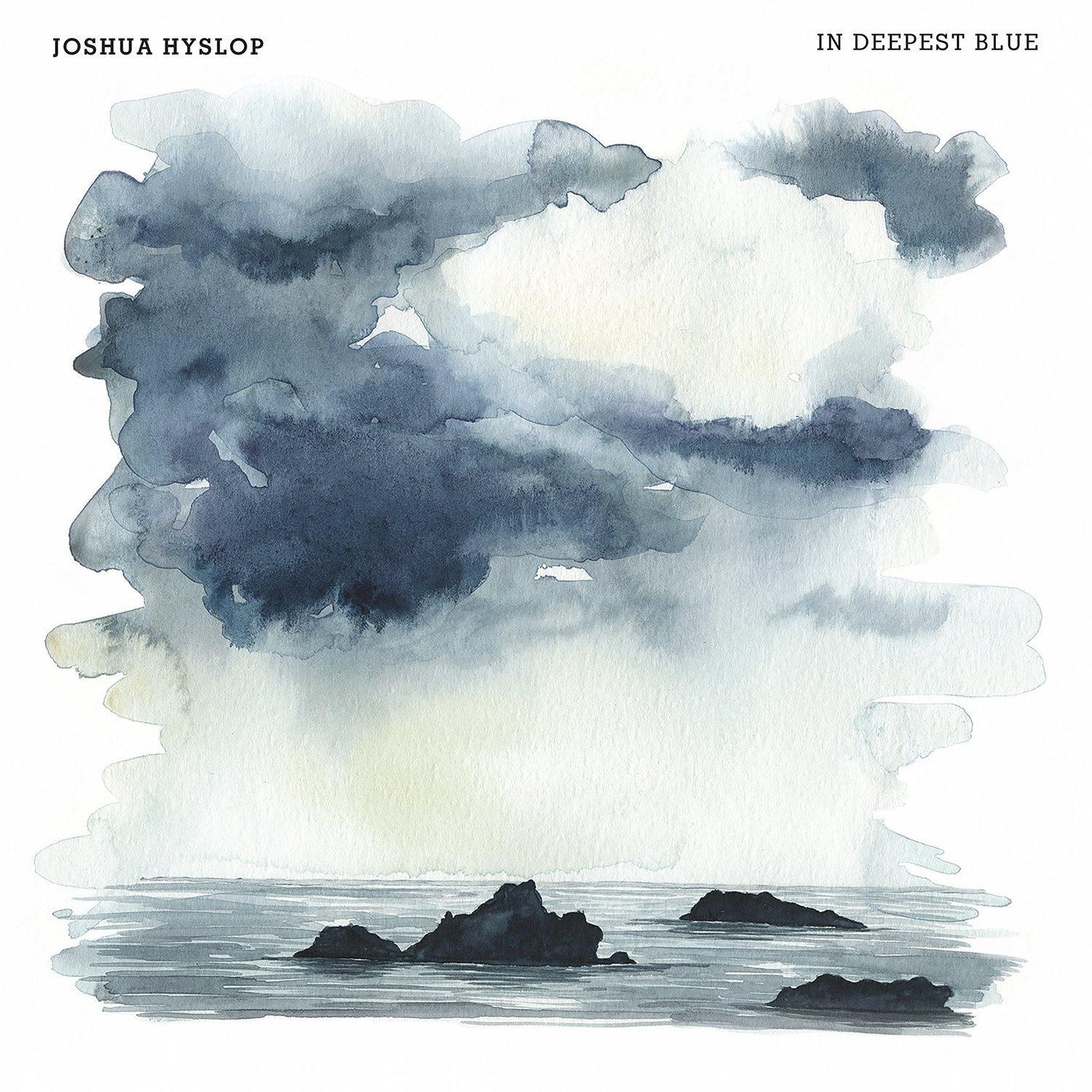 Joshua Hyslop – In Deepest Blue ★½. Der kanadische Songschreiber gibt gern Konzerte in kleinem Kreis. Dabei sein mö...