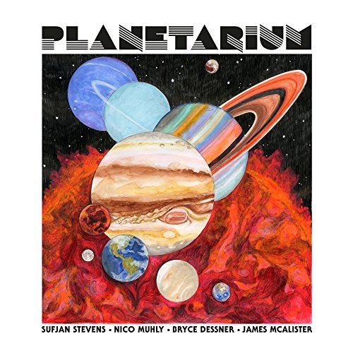 Stevens, Muhly, Dessner, McAlister: „Planetarium“. ★½. Um Außerirdische von der musikalischen Güte irdischen Dase...
