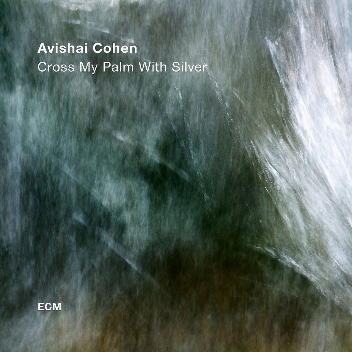 Avishai Cohen: „Cross My Palm With Silver“. Empfohlen von Sebastian Zabel