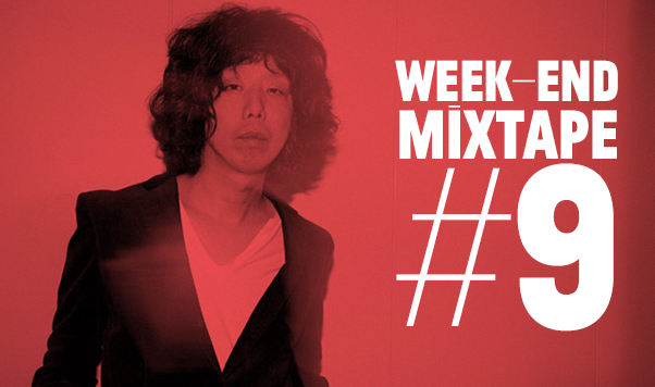 Week-End-Mixtape Nummer neun