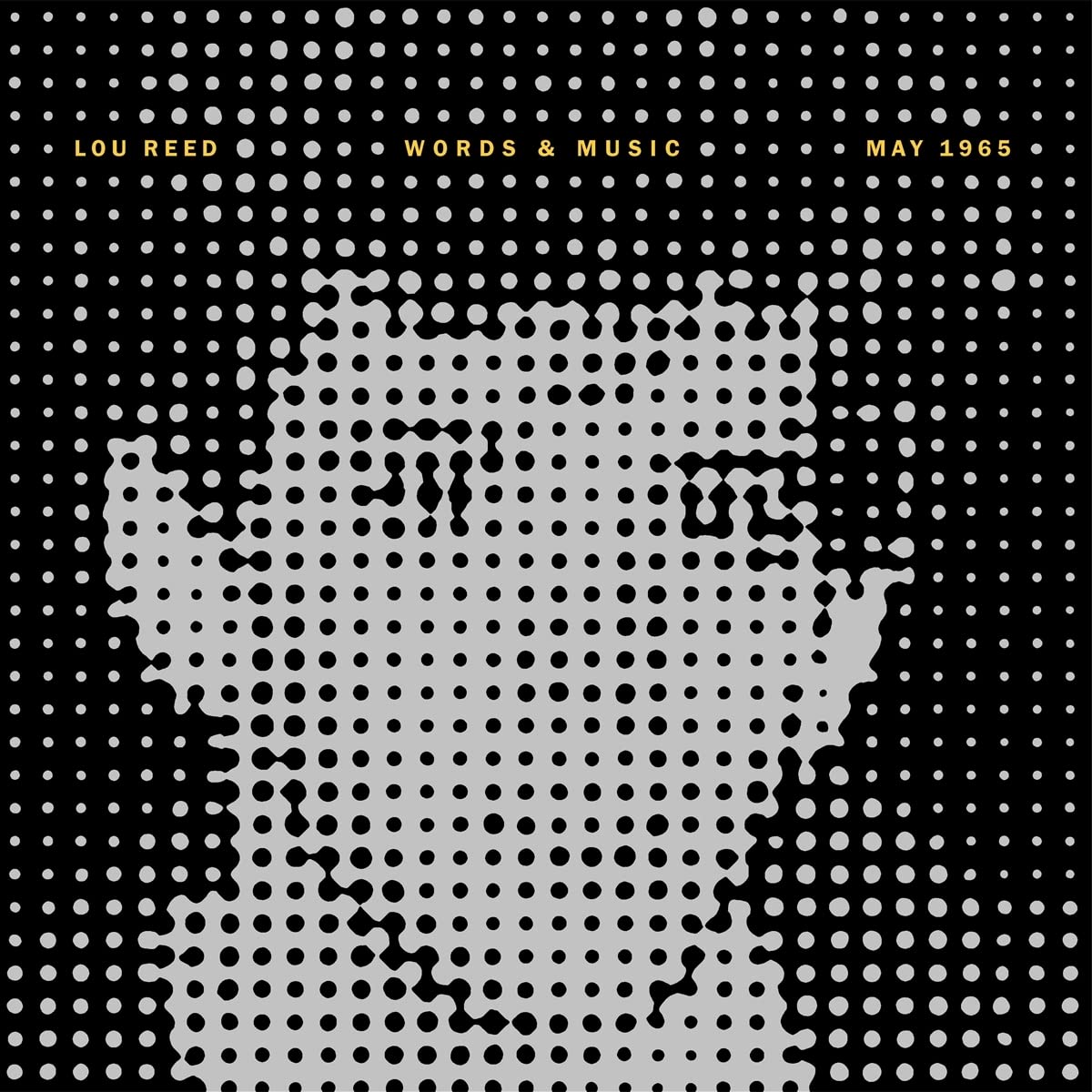 Lou Reed - Words And Music May 1965