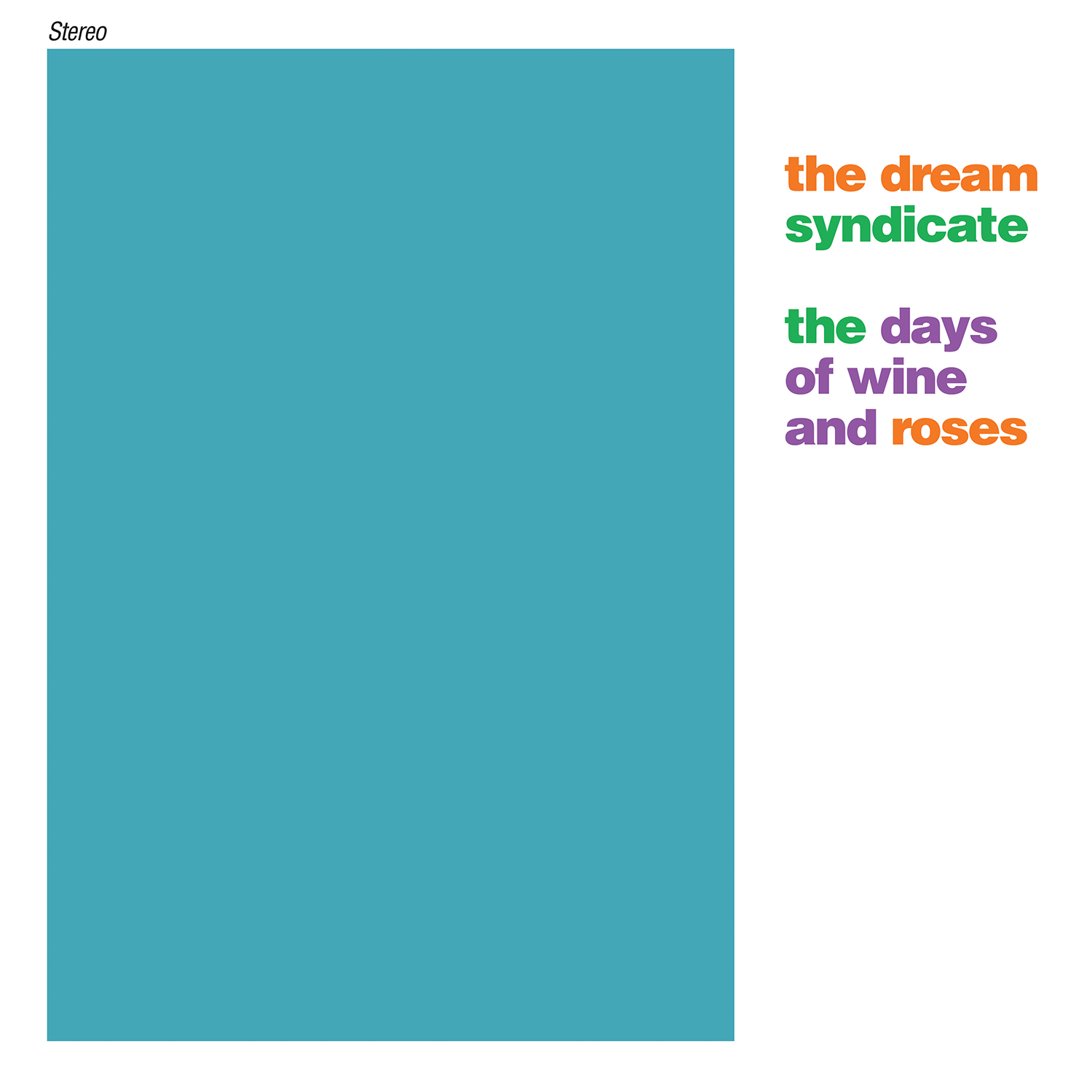 The Dream Syndicate - The Days Of Wine And Roses