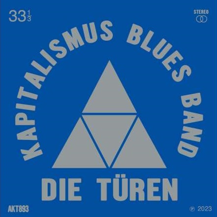 Die Türen - Kapitalilsmus Blues Band