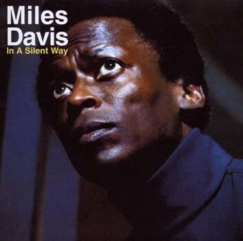 107
In A Silent Way
Miles Davis
Columbia, 1969

Die mit großem Ensemble an einem Tag eingespielte blaue Stunde des Fusion...